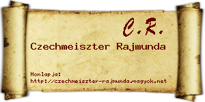 Czechmeiszter Rajmunda névjegykártya